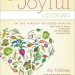 Book Review: Joyful Cooking by Joy Feldman