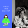 Stress Eating and Digestion