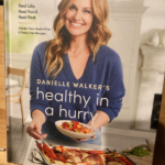 Book Review: Healthy in a Hurry by Danielle Walker