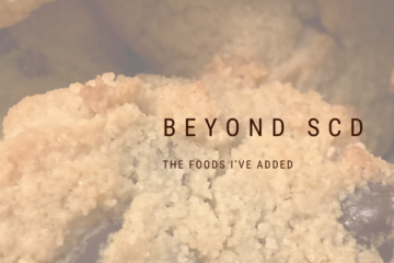 How I added healthy beyond SCD foods to my diet.